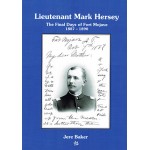 Lieutenant Mark Hersey: The Final Days of Fort Mojave, 1887-1890